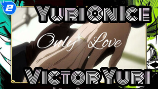 [Yuri On Ice/Victor&Yuri] Today I'm Still Touched By Love Between Victor And Yuri_2