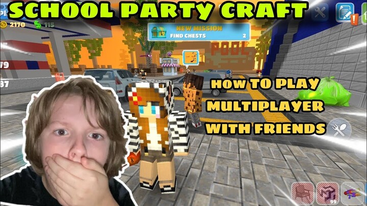 💃💃How To Play Multiplayer with friends in school party craft | school party craft