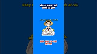 One Piece ở một diễn biến khác: Garp biết tin Coby bị bắt