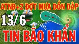 Dự báo thời tiết hôm nay và ngày mai 13/6/2024 | Dự báo thời tiết trong 3 ngày tới