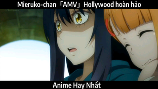 Mieruko-chan「AMV」Hollywood hoàn hảo | Hay Nhất