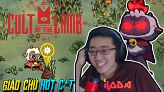 Tôi làm GIÁO CHỦ của giáo phái cừu NHƯNG NÓ LẠ LẮM ... Cái kết cực bất ngờ! (Cult of the lamb)