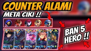 Counter Alami Meta Ciki - Mobile Legends