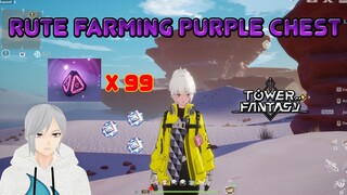 ROTASI FARMING CHEST UNGU PALING ADUHAY TOWER OF FANTASY