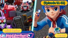 Metal Cardbot S Mini Series (Episode 01-02) Special Shorts