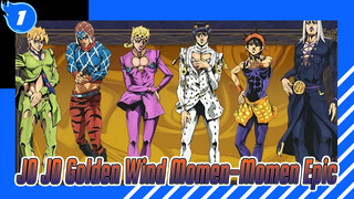 JO JO Golden Wind Momen-Momen Epic_1