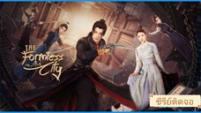 ตอนที่2 The Formless City