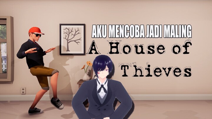 A House Of Thieves Demo PC | Ini Game Bagus Grafik Cakep Dan Gameplay Menarik !!!