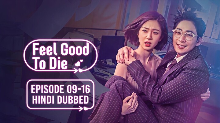 Feel.Good.to.Die.Season.01.Episode.09-16.Hindi.Dubbed