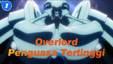 Overlord|[Overload 2/Epik]Aku penguasa tertinggi_1