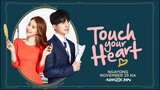 Touch Your Heart | Tagalog Full Trailer