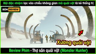 Đội đặc nhiệm lạc vào thế giới nơi mà quái vật là những kẻ thống trị - REVIEW PHIM: THỢ SĂN QUÁI VẬT
