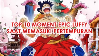 One Piece - Top 10 Moment Epic Monkey D Luffy Saat Memasuki Pertempuran