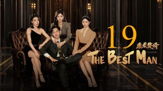 EP19 The Best Man (2024)