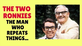 The Two Ronnies The Man Who Repeats Things