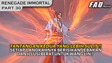 Memasuki Rintangan Kedua dan Menghadapi illusi yang Begitu berat - Alur RENEGADE IMMORTAL PART 30