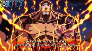 ONE PIECE TERBARU ! INILAH AWAKENING BUAH IBLIS LOGIA PARA ADMIRAL