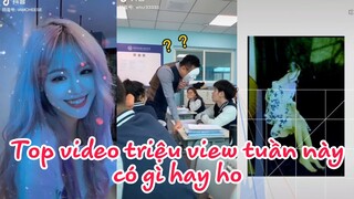 Tik tok[[douyin_抖音]]❤️✨ Top video triệu view tuần này có gì hay ho