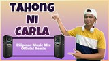 TAHONG NI CARLA TikTok Viral Dance 2021 (Pilipinas Music Mix Official Remix) HQ Audio