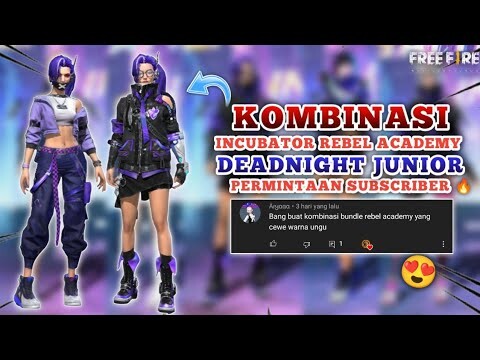 KOMBINASI BUNDLE INCUBATOR REBEL ACADEMY DEADNIGHT JUNIOR BUNDLE 🔥| GARENA FREE FIRE