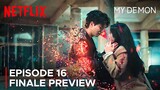 Happy Ending | My Demon Episode 16 Finale Preview | Song Kang | Kim Yoo Jung {ENG SUB}