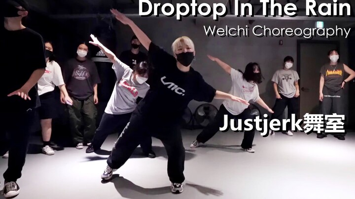[Justjerk Dance Studio] Koreografi hip-hop Welchi yang menawan, Droptop In The Rain