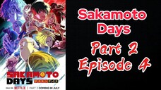 Sakamoto Days Part 2 Eps 4 (Sub Indo) HD