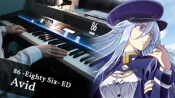 86 -Eighty Six- ED 「Avid」 Piano Cover／ SawanoHiroyuki[nZk]:mizuki