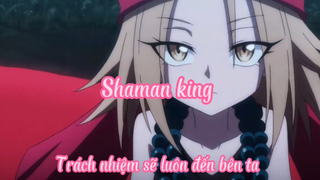 Shaman king _Tập 37 Trách nhiệm sẽ luôn đến bên ta