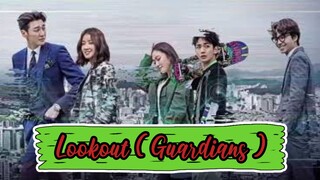 Lookout ( Guardians ) Episode 5 Eng Sub