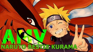 (AMV) NARUTO BESTIE KURAMA