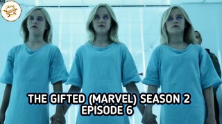 Alur Cerita Film THE GIFTED (MARVEL) EPISODE 6 - SEASON 2