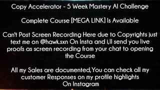 Copy Accelerator Course 5 Week Mastery AI Challenge download