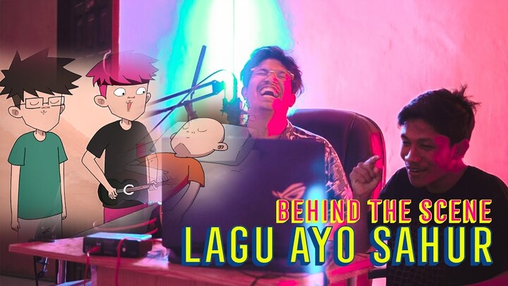 SENGKLEKMAN LAGU AYO SAHUR - BEHIND THE SCENE