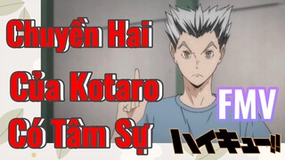 [Haikyu!!] FMV | Chuyền Hai Của Kotaro Có Tâm Sự