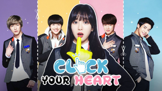 Click Your Hear Episode 2