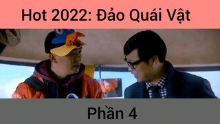 Hot 2022: Phim Đảo Quái Vật #4