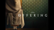 >> THE OFFERING' (2023) - Sub Indo