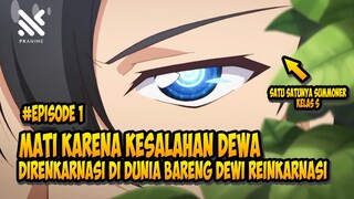 MATI KARENA KESALAHAN DEWA, DI ISEKAI MALAH BAWA DEWI REINKARNASI,SUMMONER KELAS S OVERPOWER #ANIME