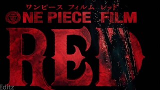 One Piece Film Red Trailer Re-edit FanMade #BstationXOnePieceFilmRed