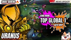 Uranus top global gameplay || build uranus top 1 global || MLBB/MOBILE LEGENDS
