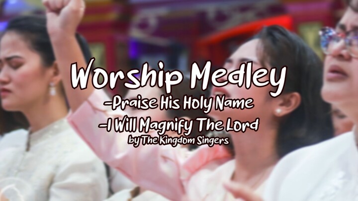 Worship Medley Praise His Holy Name