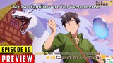 Campfire Cooking in Another World with My Absurd Skill Episode 10 Preview | By Anime T