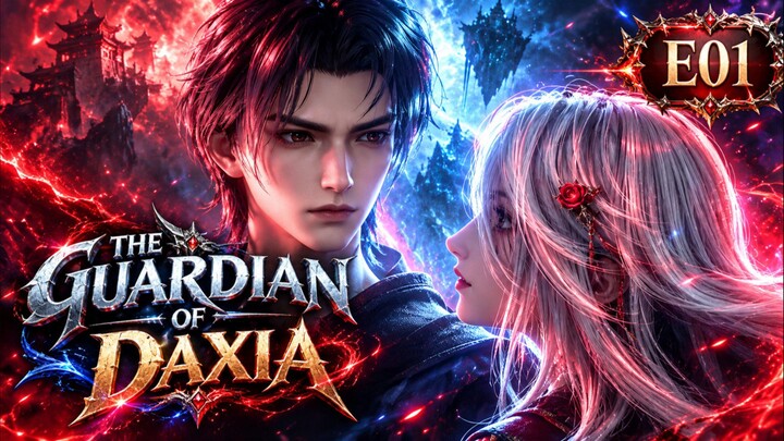 The Guardian of Daxia E01 1080P subtitle Indonesia