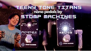 TEENY TONE TITANS! – NEW NANO PEDALS by STOMP MACHINES || Demo & Review