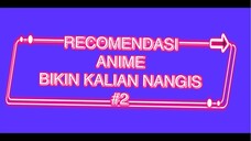 REKOMENDASI ANIME TERSEDIH PART 2