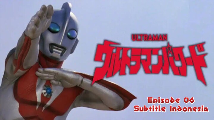 Ultraman Powered Episode 06- Subtitle Indonesia