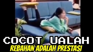 REBAHAN ADALAH PRESTASI | CHOCHOT UALAH 31