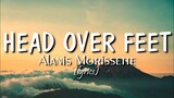 Head Over Feet (lyrics) - Alanis Morissette