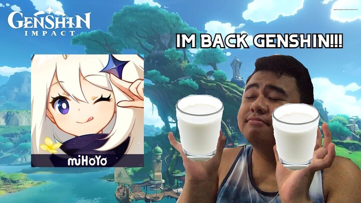 IM BACK GENHSIN!!! | Genshin Impact